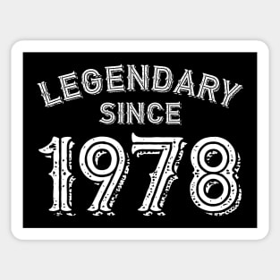 Legendary Since 1978 Sticker